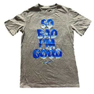 The Nike Tee So Bad Im Good Athletic Swoosh Short Sleeved Shirt